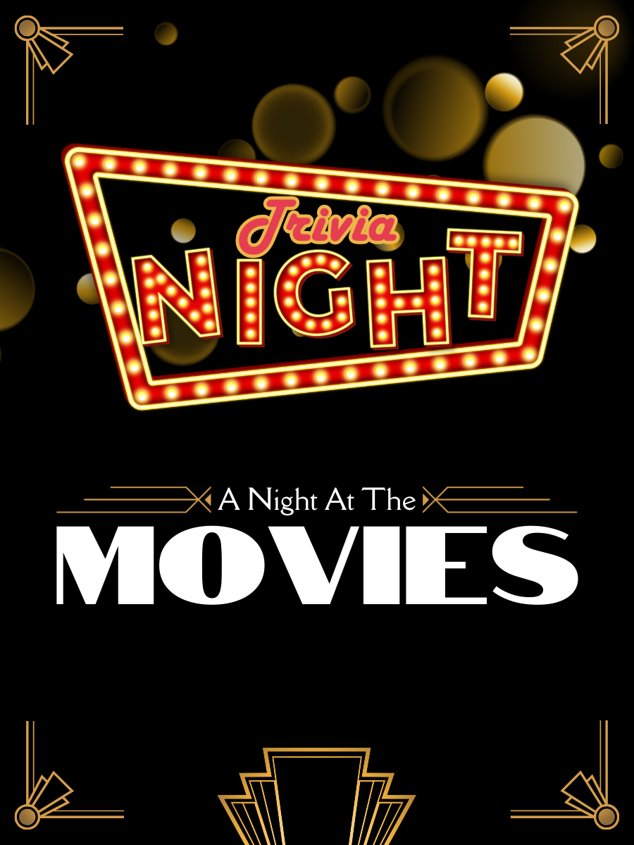 Trivia Series: A Night at the Movies